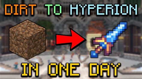 Dirt To Hyperion In 1 Day Hypixel Skyblock Youtube