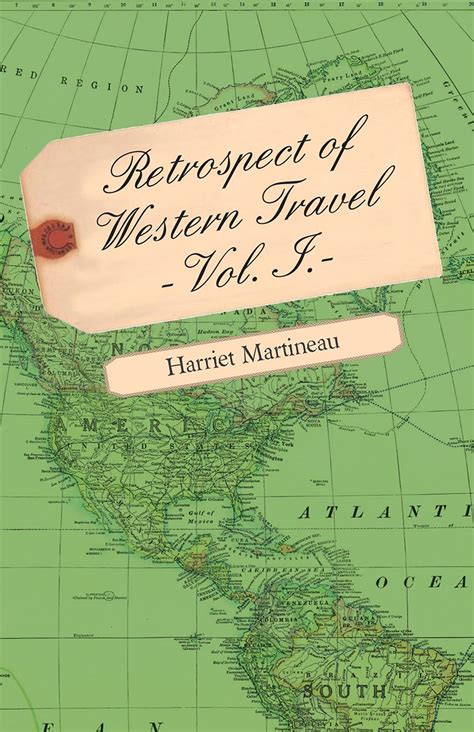 Retrospect Of Western Travel Vol I Ebook Martineau