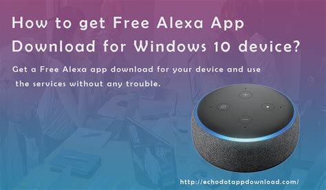 How To Get Free Alexa App Download For Windows 10 Device