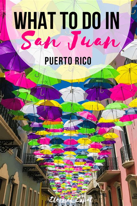 Things To Do In San Juan Puerto Rico A Guide To San Juan · Eternal