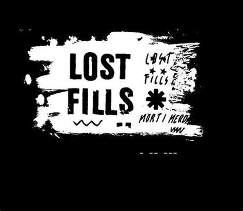 Lost Fills