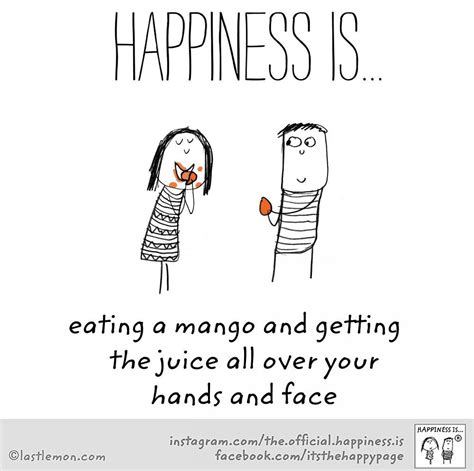 Here are some of the most important lines from the novel. food (mango) | Happy words, Happy quotes, Cute happy quotes