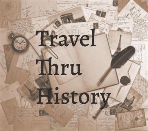 Travel Thru History