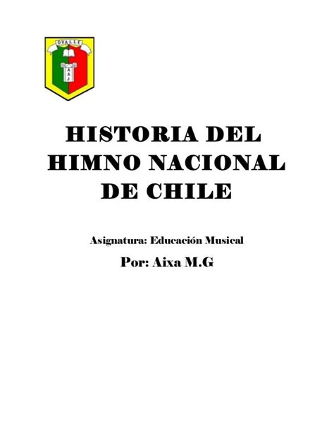 Historia Del Himno Nacional De Chile Word By Aixa