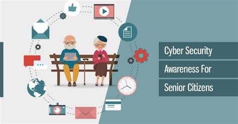 Important Cyber Security Awareness Practices For Senior Citizens