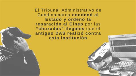 Ccj Condenado El Estado Colombiano Por Chuzadas A Cinep