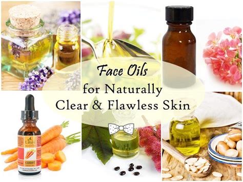 Face Oils For Naturally Clear And Flawless Skin Face Oils