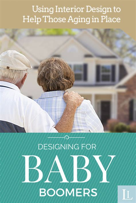 Designing For Baby Boomers Aging In Place Leedy Interiors