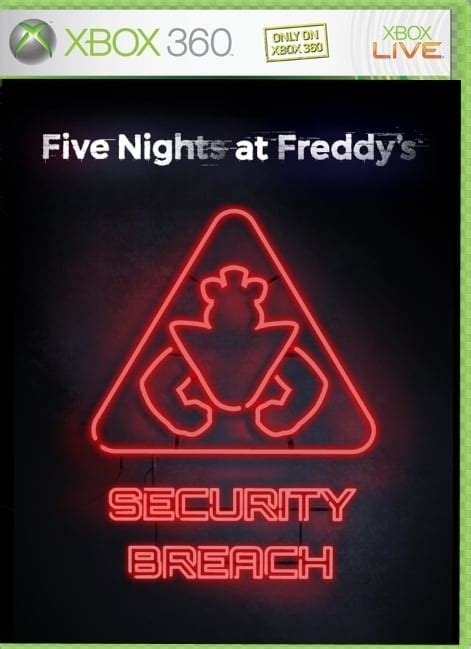 Fnaf Security Breach For The Xbox 360 Rfivenightsatfreddys