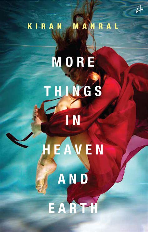More Things In Heaven And Earth By Kiran Manral Goodreads