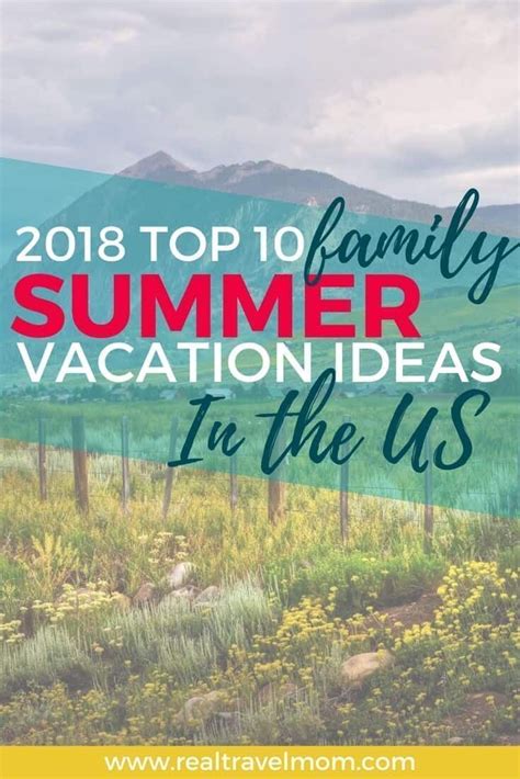 Ideas For Summer Vacations With Kids In The United States Top 10