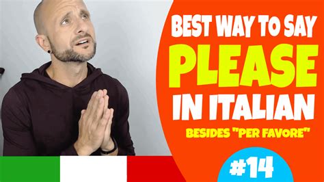 Best Way To Say “please” In Italian [ep 14] Italy Made Easy