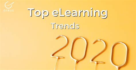 What Are The Elearning Trends Of 2020 In 2020 Elearning Learning