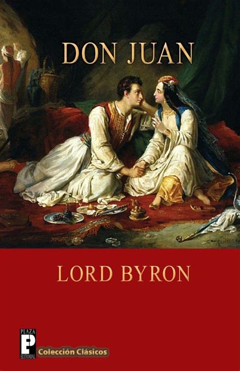 Analysis Of Lord Byron’s Don Juan Literary Theory And Criticism