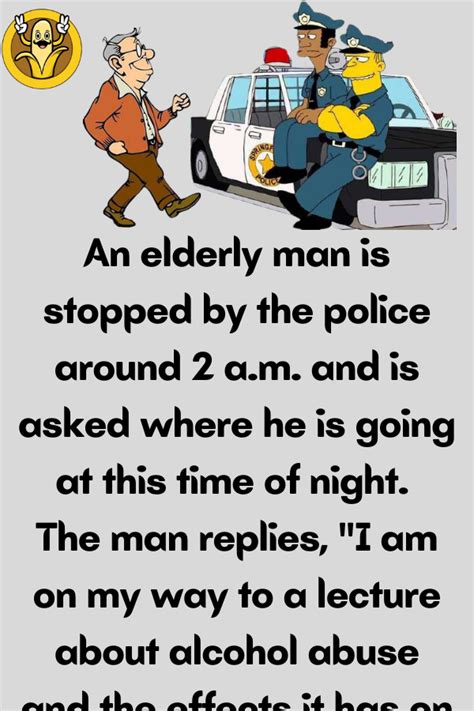 an elderly man is stopped by the police mr jokes