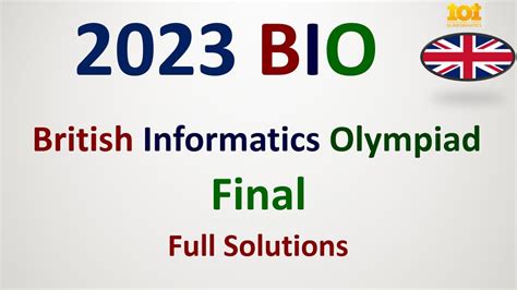 2023 Bio Final British Informatics Olympiad Solutions Problems