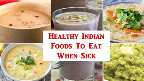 the 5 best indian foods to eat when sick healthy recipes for a speedy recovery youtube