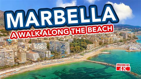 MARBELLA A Walk Along The Beach In Marbella Spain YouTube