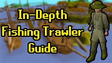 Osrs Fishing Trawler Guide