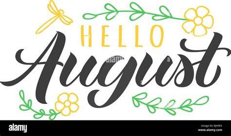 Hello August Hand Drawn Lettering Card With Doodle Flowers And