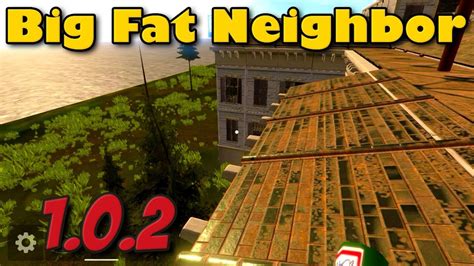 Big Fat Neighbor Прохождение Толстого соседа версия 1 0 2 Youtube