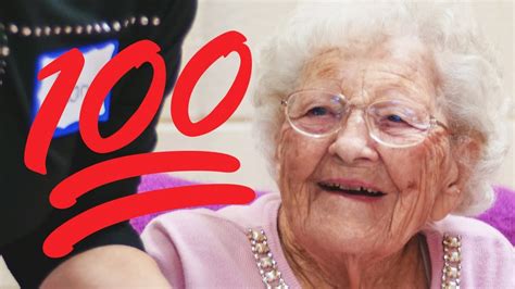 grandma turns 100 years old she s amazing youtube