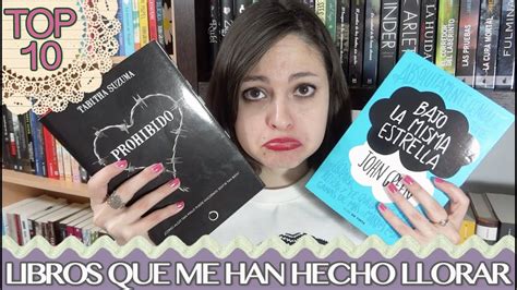 Libros Que Me Han Hecho Llorar Top 10 Youtube