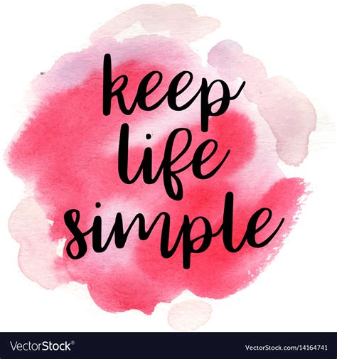 Quote Keep Life Simple Royalty Free Vector Image