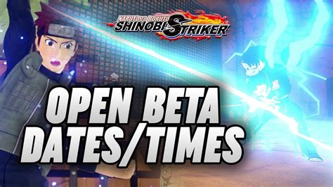 Naruto To Boruto Shinobi Striker Open Beta Datestimes New Hd