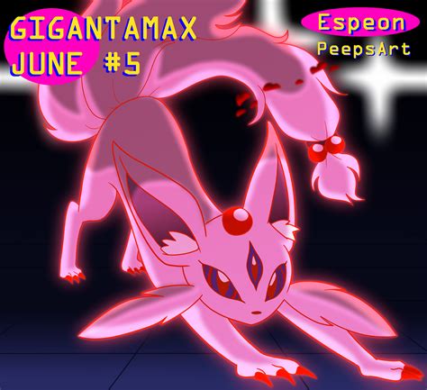 Gigantamax June 5 Espeon By Peepsart On Newgrounds