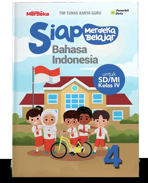 Siap Merdeka Belajar Bahasa Indonesia Sdmi Kelas Iv Siplah