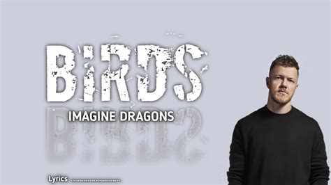 Imagine Dragons Birds Lyrics Youtube