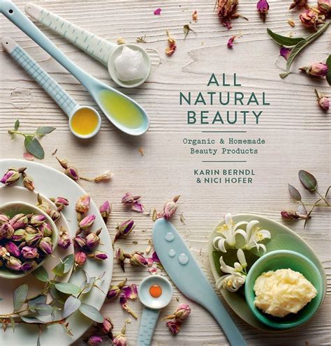 All Natural Beauty Organic And Homemade Beauty Products San Francisco Book Review