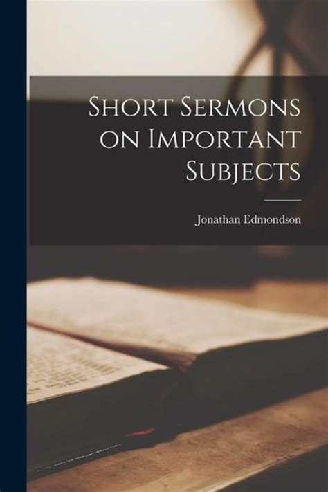 Short Sermons On Important Subjects Taschenbuch Jonathan Edmondson