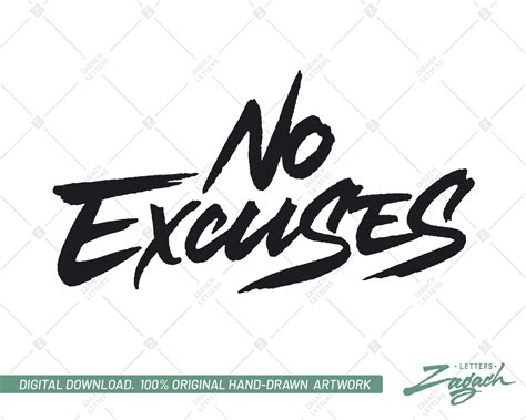 No Excuses Svg Printable Png Eps Digital Download Cut Etsy
