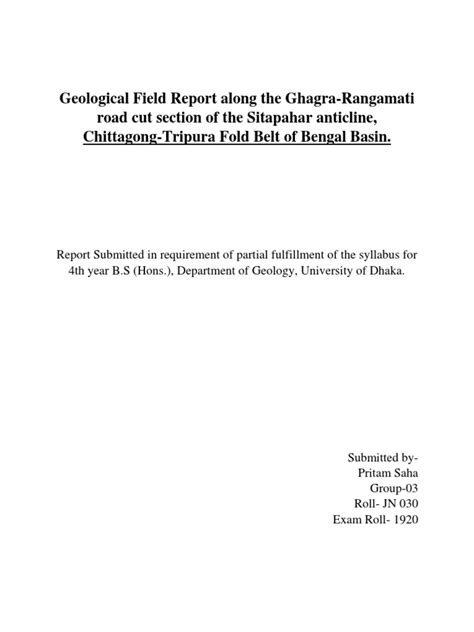 Geological Field Report Along The Ghagra Rangamati Road Cut Section Of