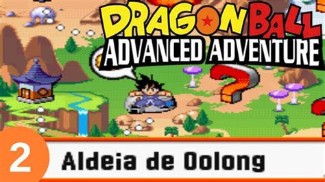 Advanced adventure is a action/platformer 2d video game published by bandai released on june 17th, 2005 for the gameboy advance. Dragon Ball Advanced Adventure PT BR #2: Aldeia de Oolong - YouTube