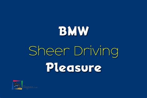 Bmw Sheer Driving Pleasure