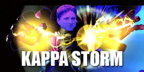 Kappa Storm Kappa Know Your Meme