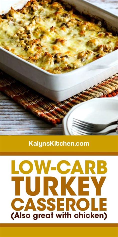 You Can Use Turkey Or Chicken To Make This Low Carb Turkey Casserole