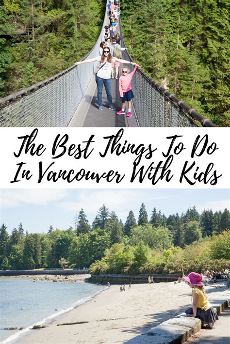 The Best Things To Do In Vancouver With Kids Adventure Baby