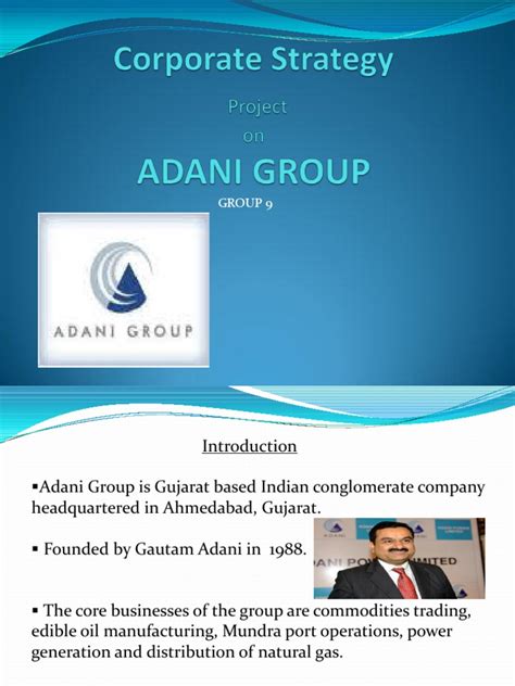 Ensure timely execution and global interests ranging from global profitability of new projects trading , edible oil, agro products, agri logistics, retail, power, coal, oil. Adani Group | Business | Economies | Free 30-day Trial ...