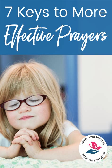 7 Essential Keys To Effective Prayer Prayer And Possibilities