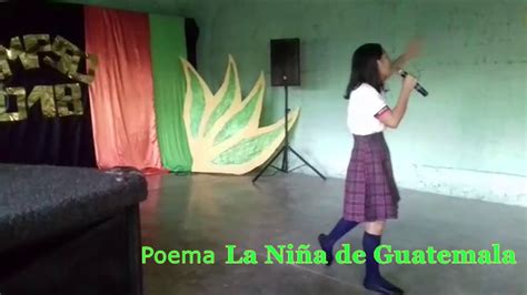Poema La Niña De Guatemala Youtube