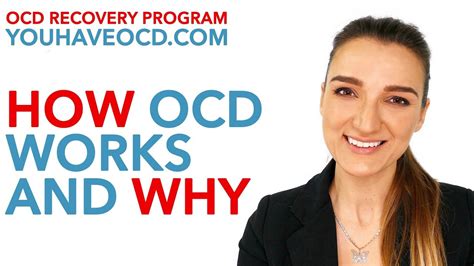 How Ocd Works And Why Youtube