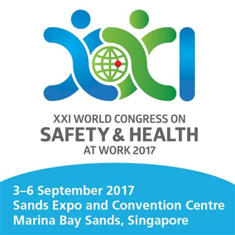 Xxi World Congress On Safety And Health At Work 2017 Singapore