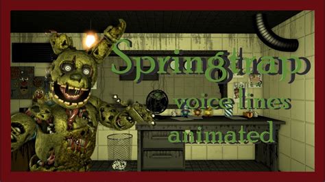 Springtrap Voice Lines Animated Fnafsfm Youtube
