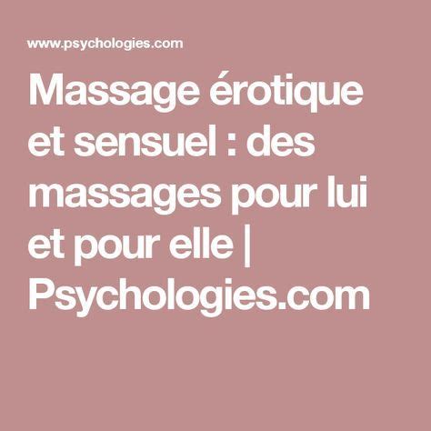 8 massages sensuels et érotiques Massage Massage pour homme et