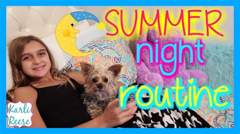 Night Routine Summer Edition Bedtime Routine Youtube