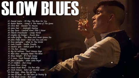 best slow blues music beautilful relaxing blues music the best of slow blues rock ballads